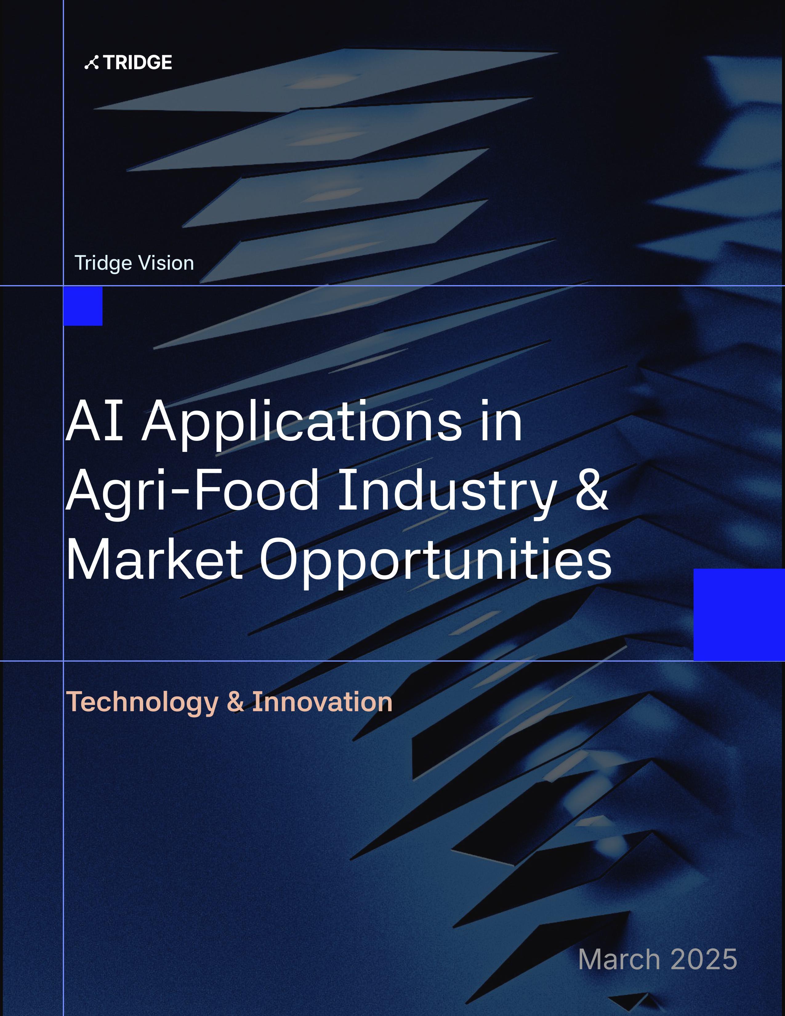 Tridge Vision_AI Applications in Agri-Food Industry & Market Opportunities-images-0.jpg