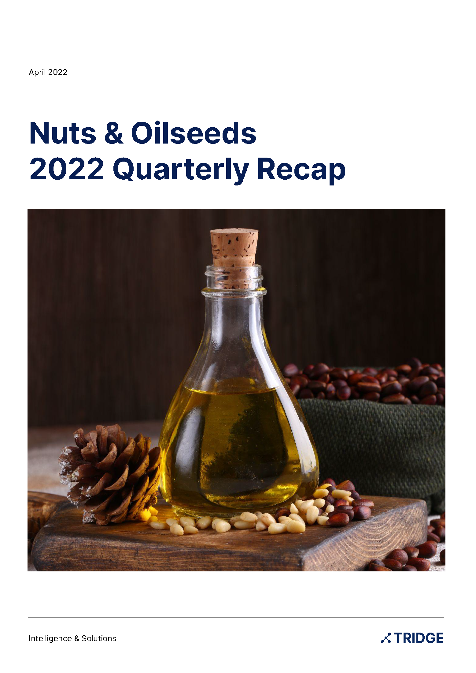 2022 Q1 Nuts and Oilseeds Report Tridge